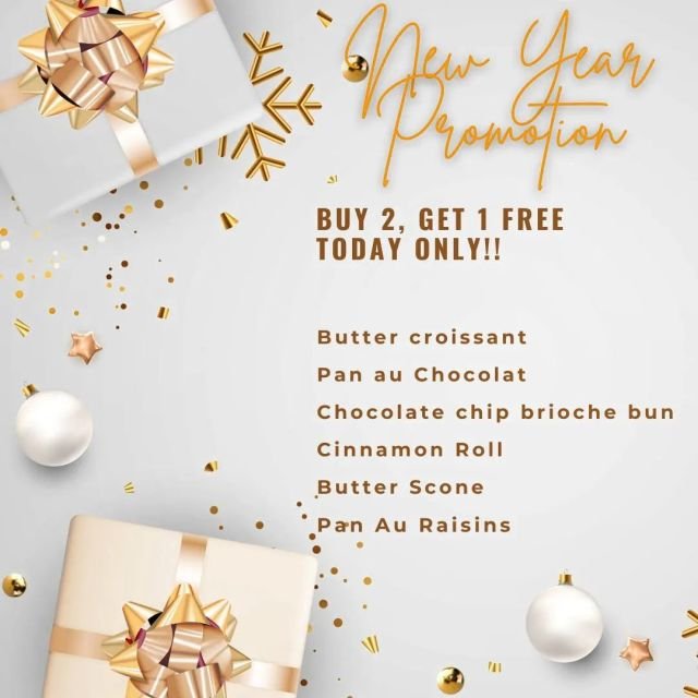 Image 53: Here is a little new year gift for our beloved customers. Today only.. 🎉 #firestonebakery #firestonebakerysg #sgbakery #sgcafe #artisanbakery #newyearpromo